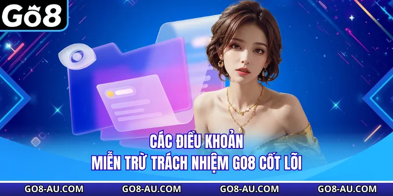 Các điều khoản miễn trừ trách nhiệm cốt lõi 